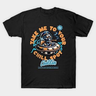 Take Me to Your Chill Spot T-Shirt